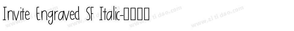 Invite Engraved SF Italic字体转换